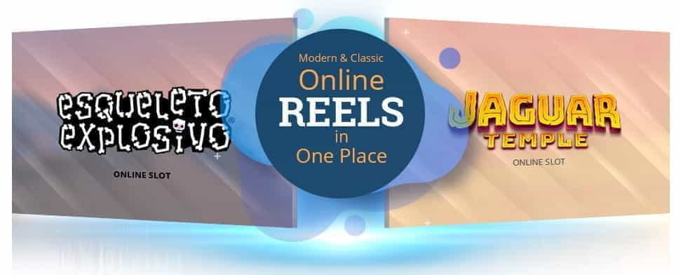 Modern and classic online reels in one place!